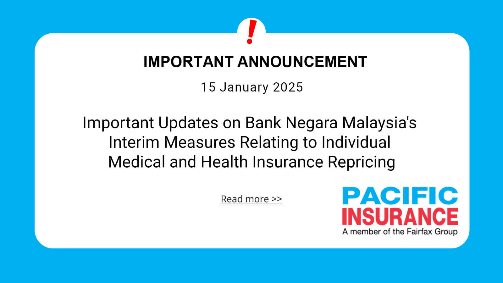 Important Updates on Bank Negara Malaysia's Interim Measures Relating to Individual Medical and Health Insurance Repricing