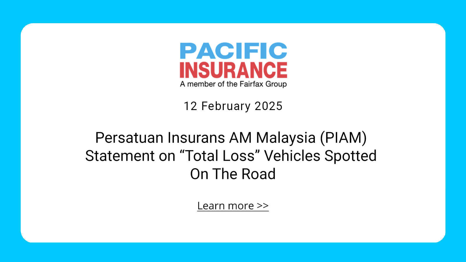 Persatuan Insurans Am Malaysia (PIAM) Statement on “Total Loss”